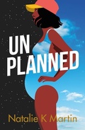 Cover: Unplanned - Lake Union Publishing