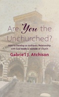Cover: Are You the Unchurched? - Cascade Books