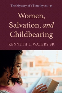 Abbildung von: Women, Salvation, and Childbearing - Wipf and Stock Publishers
