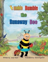 Enlarge image Cover: Fumble Bumble the Runaway Bee - Westwood Books Publishing