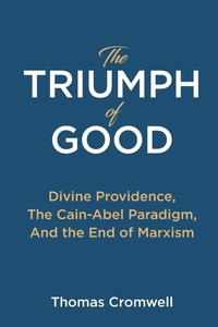 Enlarge image Cover: The Triumph of Good - East West Publishing