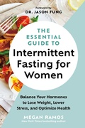 Cover: The Essential Guide to Intermittent Fasting for Women - Greystone Books