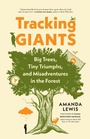 Cover: Tracking Giants - Greystone Books