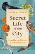 Cover: Secret Life of the City - Greystone Books