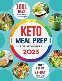 Abbildung von: Keto Meal Prep for Beginners - Emily D. Brown
