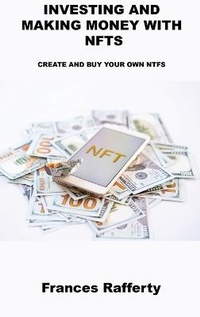 Abbildung von: Investing and Making Money with Nfts - Callum Cross