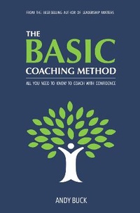 Enlarge image Cover: The BASIC Coaching Method - Cadogan Press