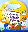 Cover: I Love My Arabic Alphabet Pictures with Eyes - Darussalam International Publications Ltd