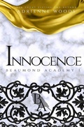 Cover: Innocence (Beaumond Academy, #1) - Fire Quill Publishing