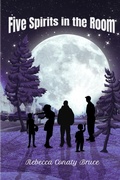 Cover: Five Spirits in the Room - Lineage Independent Publishing