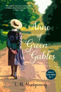 Abbildung von: Anne of Green Gables (Warbler Classics Annotated Edition) - Warbler Classics