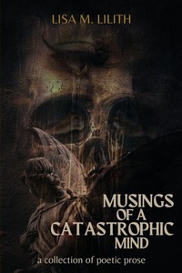 Enlarge image Cover: Musings of a Catastrophic Mind - 300 South Media Group
