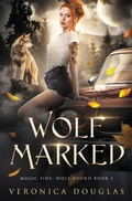Cover: Wolf Marked - Magic Side Press LLC