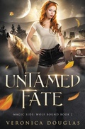 Cover: Untamed Fate - Magic Side Press LLC