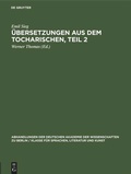 Cover: &Uuml;bersetzungen aus dem Tocharischen, Teil 2 - De Gruyter