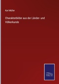 Cover: Charakterbilder aus der Laender- und Voelkerkunde - Outlook