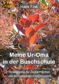 Cover: Meine Ur-Oma in der Buschschule - Books on Demand