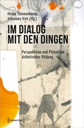 Cover: Im Dialog mit den Dingen - transcript