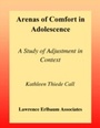 Cover: Arenas of Comfort in Adolescence - Psychology Press Ltd