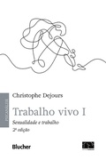 Cover: Trabalho vivo, v. 1 - Editora Blucher