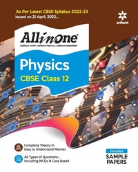 Enlarge image Cover: Cbse All in One Physics Class 12 2022-23 Edition (as Per Latest Cbse Syllabus Issued on 21 April 2022) - Arihant Publications India Limited