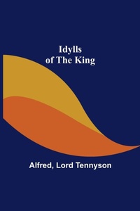 Enlarge image Cover: Idylls of the King - ALPHA EDITION