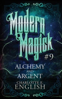 Enlarge image Cover: Alchemy and Argent - Frouse Books