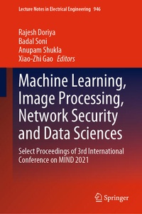 Enlarge image Cover: Machine Learning, Image Processing, Network Security and Data Sciences - Springer