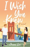 Cover: I Wish You Knew - New Degree Press