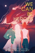 Cover: We Can Be Heroes - HarperCollins
