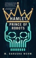 Cover: Hamlet, Prince of Robots - in potentia press