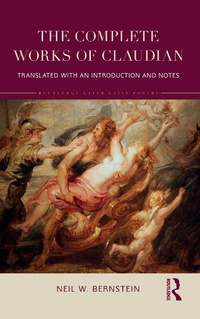 Enlarge image Cover: The Complete Works of Claudian - Routledge