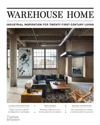 Enlarge image Cover: Warehouse Home - Thames & Hudson Ltd
