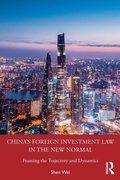 Cover: China's Foreign Investment Law in the New Normal - Routledge