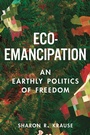Cover: Eco-Emancipation - Princeton University Press