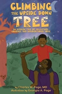 Enlarge image Cover: Climbing the Upside Down Tree - Spoonful of Courage Publishers
