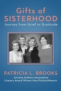 Cover: Gifts of Sisterhood - Brooks Goldmann Publishing, LLC
