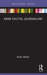 Abbildung von: Arab Digital Journalism - Routledge