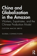 Cover: China and Globalization in the Amazon - Routledge
