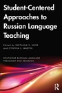 Cover: Student-Centered Approaches to Russian Language Teaching - Routledge