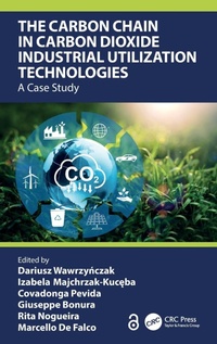 Abbildung von: The Carbon Chain in Carbon Dioxide Industrial Utilization Technologies - CRC Press