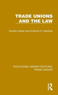 Abbildung von: Trade Unions and the Law - Routledge