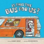 Cover: Is This the Bus for Us? - Red Comet Press