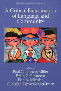 Enlarge image Cover: Critical Examination of Language and Community - Information Age Publishing