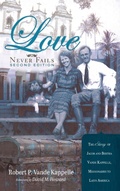 Cover: Love Never Fails, Second Edition - Wipf & Stock Publishers