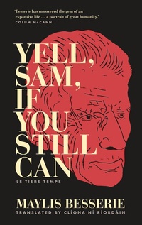 Abbildung von: Yell, Sam, If You Still Can - The Lilliput Press Ltd