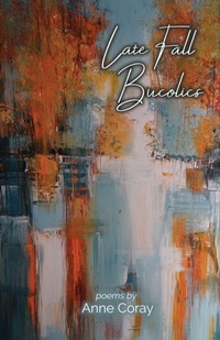 Enlarge image Cover: Late Fall Bucolics - Poetry Box