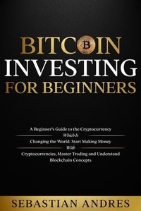 Abbildung von: Bitcoin investing for beginners - SA Publishing