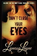 Cover: Don't Close Your Eyes - Lynessa Layne Literature