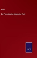 Cover: Der Franzoesische Allgemeine Tarif - Salzwasser-Verlag
